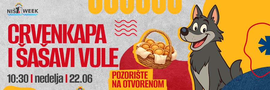 NIS WEEK CRVENKAPA I SASAVI VULE